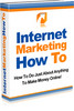 Thumbnail Internet Marketing How To Guide - Make Money Online
